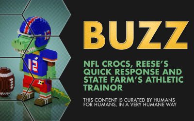 Weekly Buzz: NFL Crocs, Reese’s Quick Response and State Farm’s Athletic Trainor.