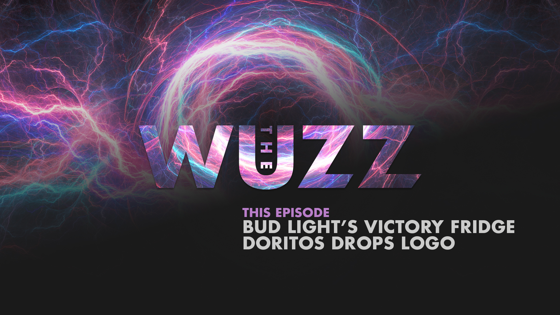 Weekly WUZZ: Bud Light’s Victory Fridge and Doritos Drops its Logo