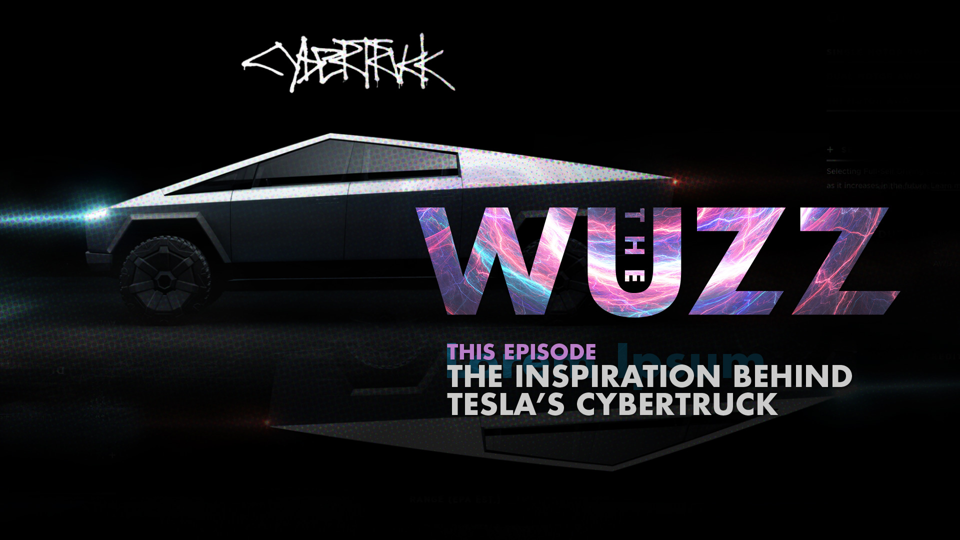 Weekly WUZZ: The Inspiration Behind Tesla’s Cybertruck