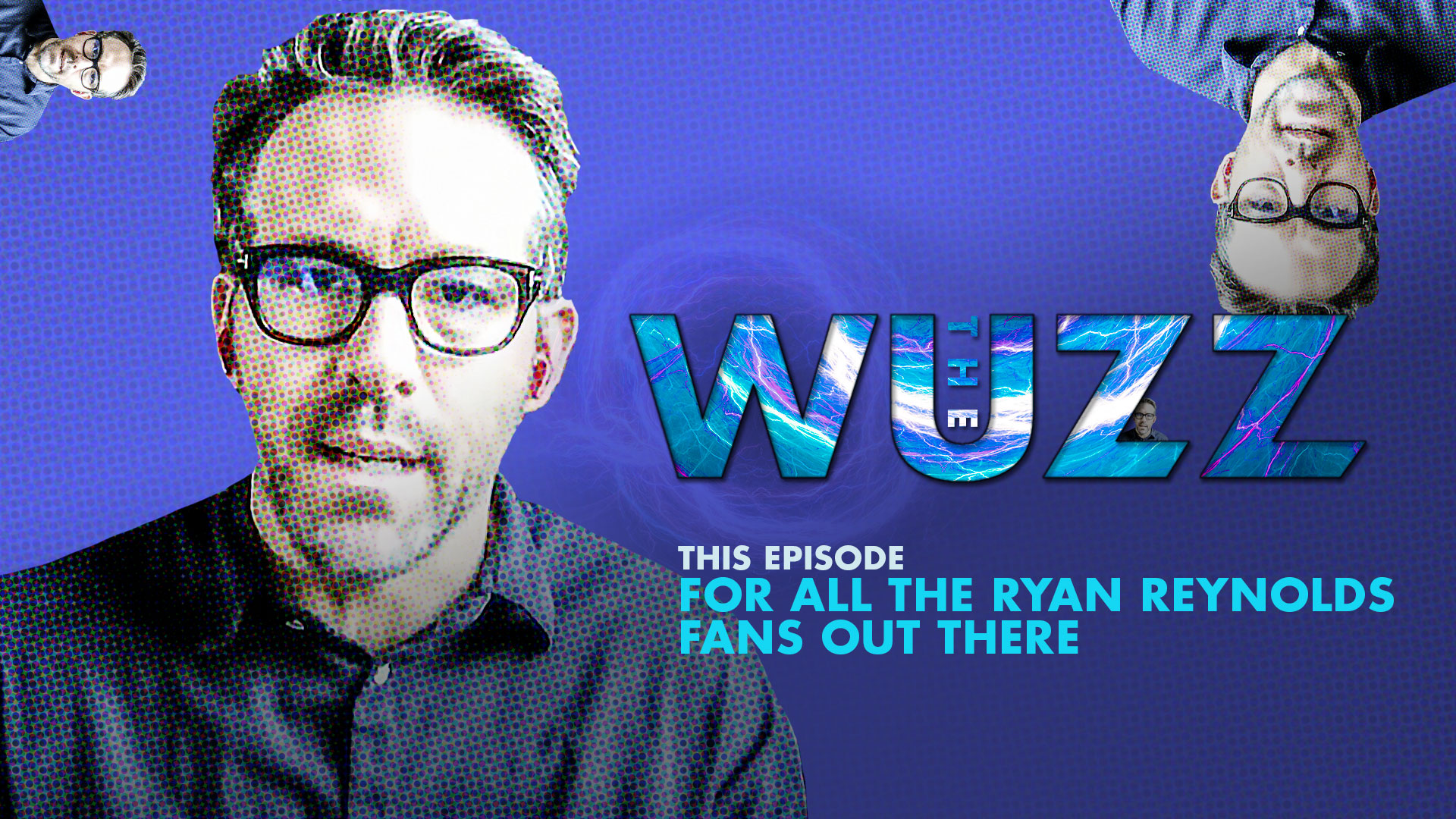 Weekly WUZZ: Ryan Reynolds