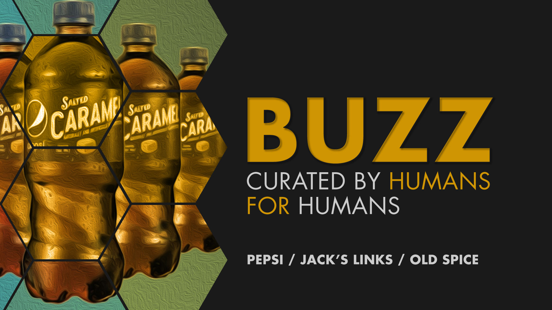 Weekly Buzz: Pepsi, Jack’s Links & Old Spice