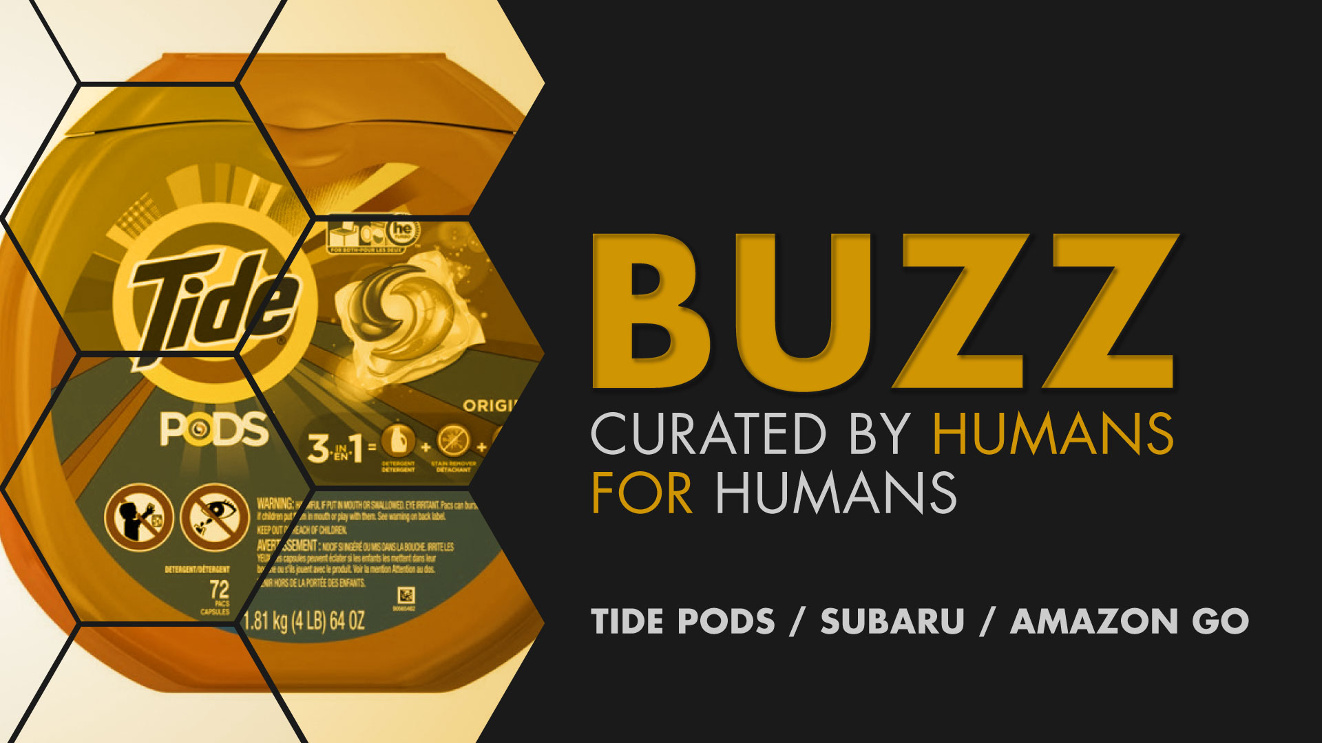 Weekly Buzz: Tide Pods, Subaru & Amazon Go