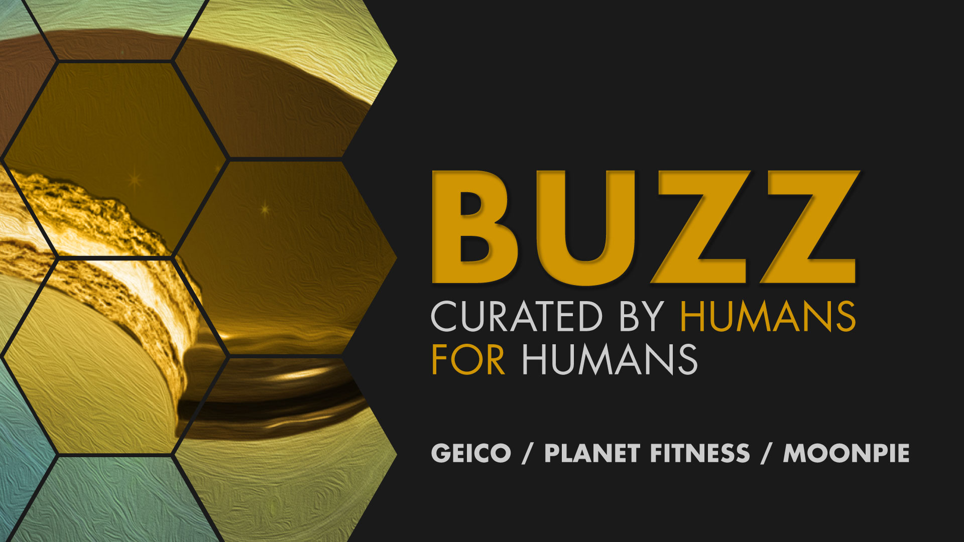 Weekly Buzz: Geico, Planet Fitness & MoonPie