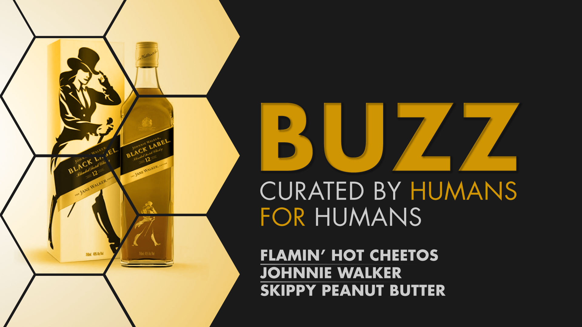 Weekly Buzz: Cheetos, Johnnie Walker & Skippy