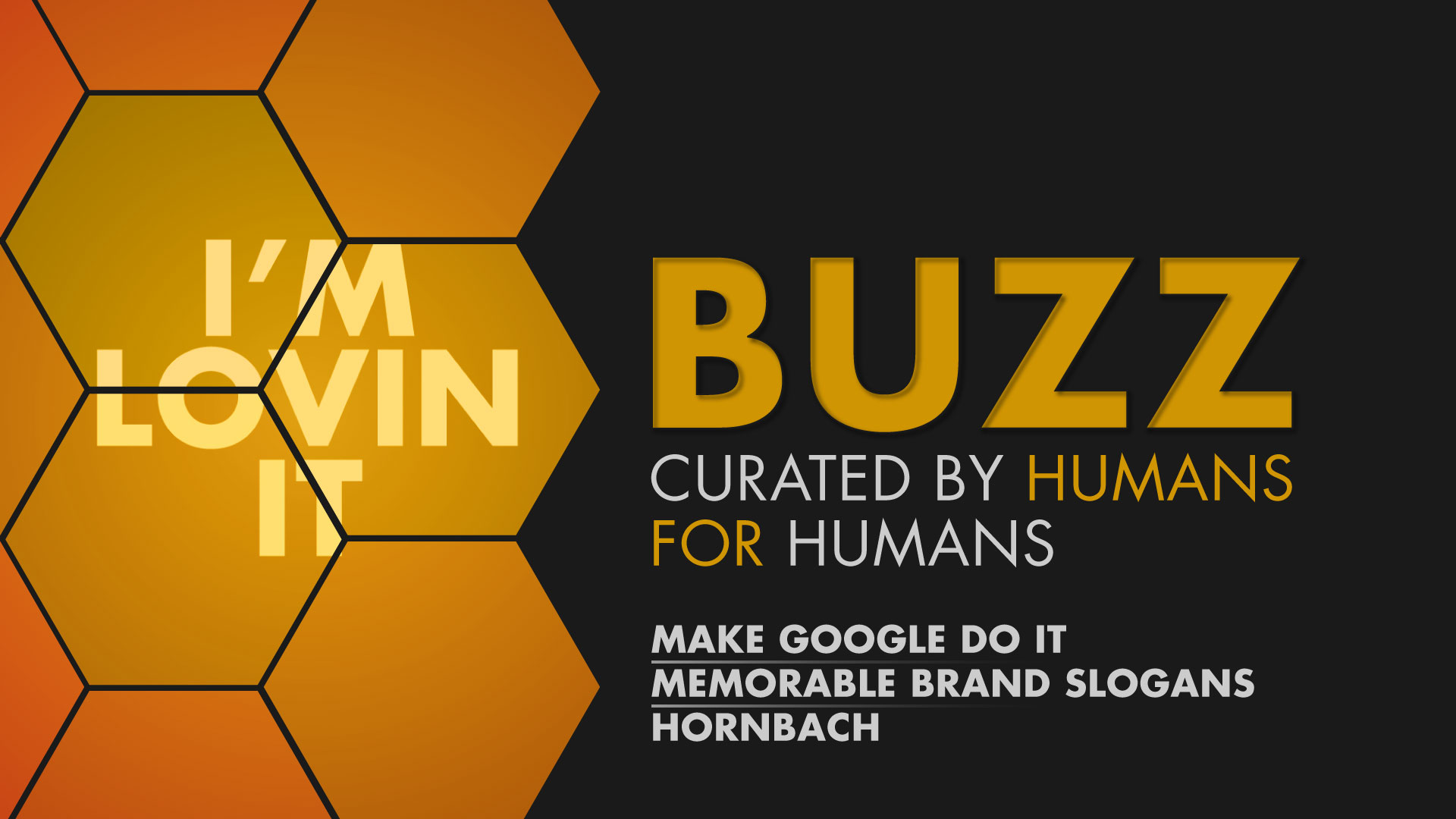 Weekly Buzz: Google, Slogans & Hornbach