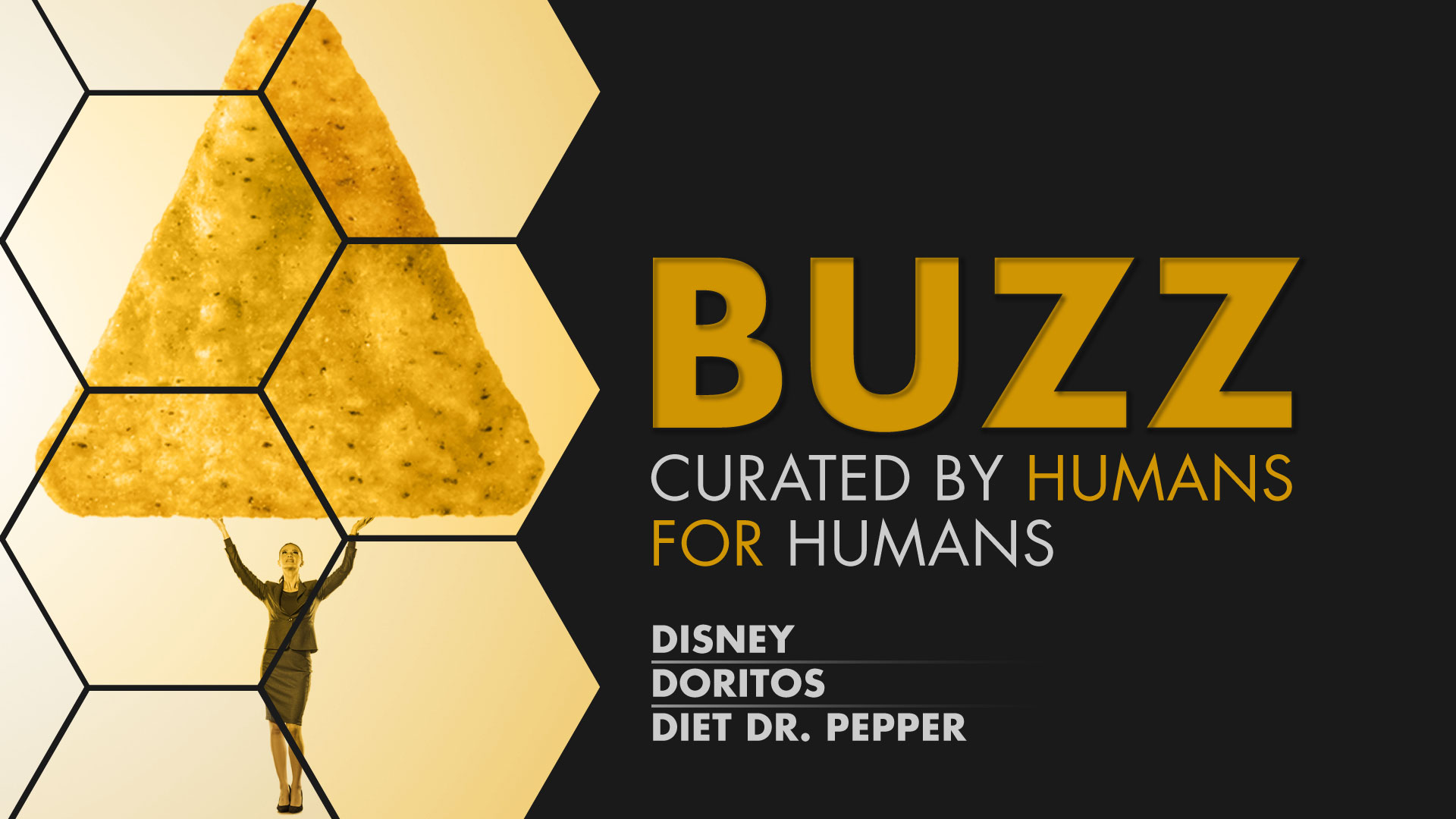 Weekly Buzz: Disney, Doritos & Diet Dr. Pepper