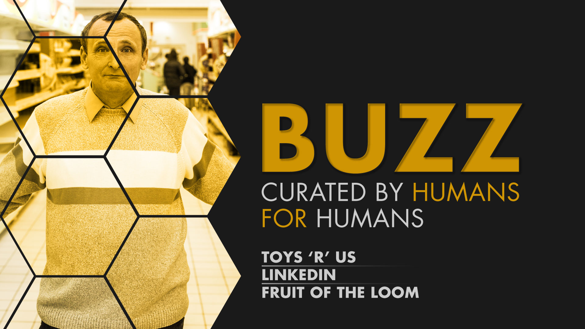 Weekly Buzz: Toys ‘R’ Us, LinkedIn, & Fruit Of The Loom