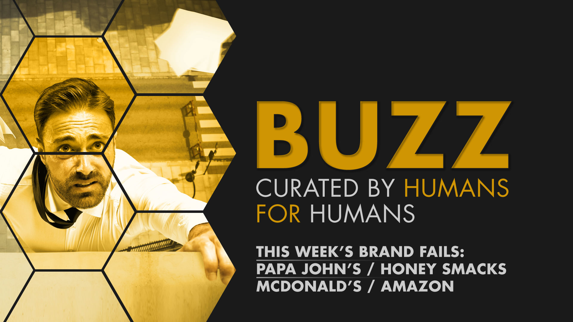 Weekly Buzz: Papa John’s, Honey Smacks, McDonald’s, & Amazon