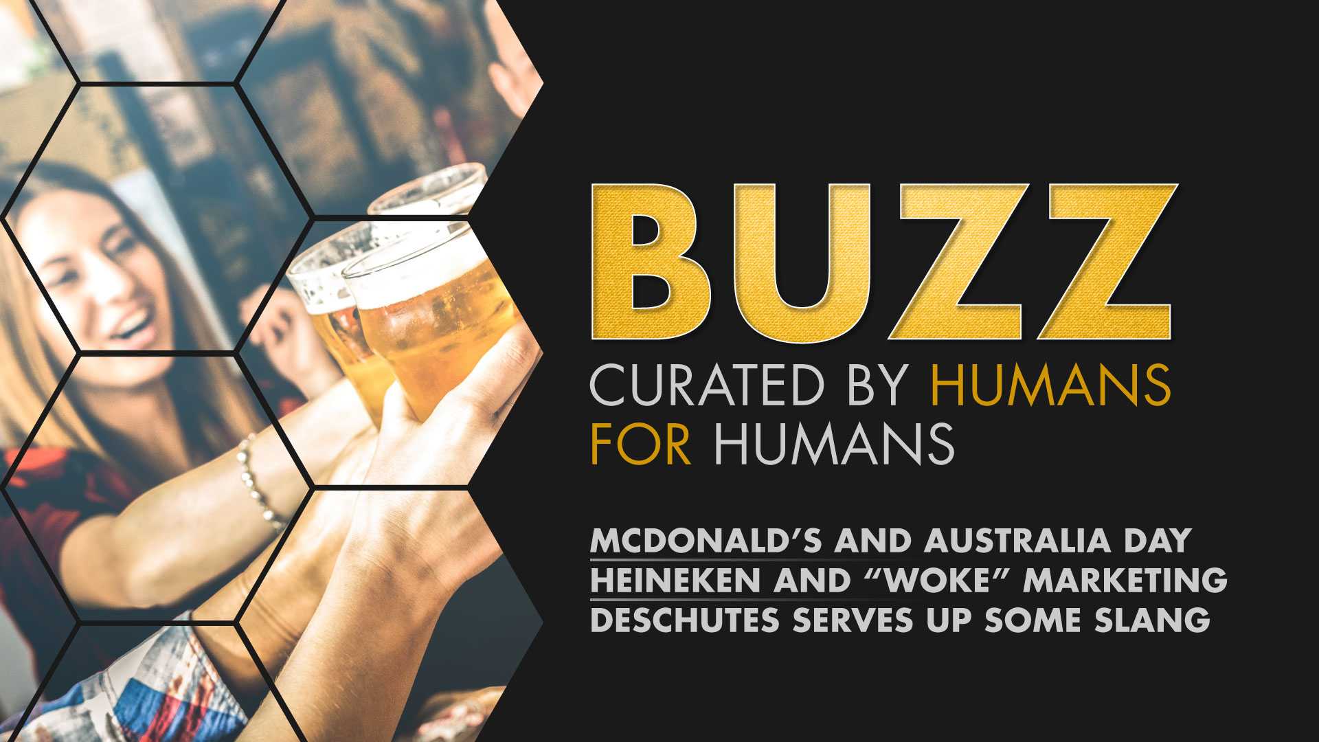 Weekly Buzz: McDonald’s And Australia Day, Heineken, & Deschutes Serves Up Some Slang