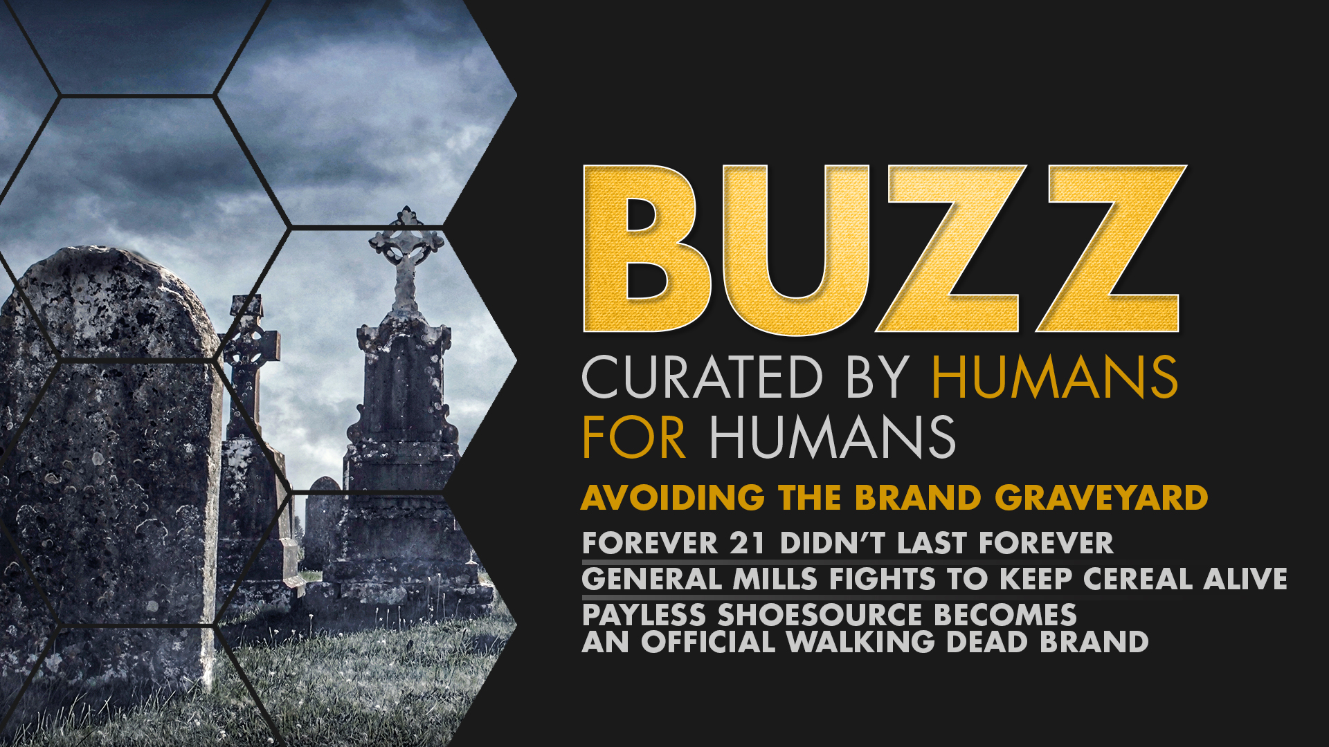 Weekly Buzz: Forever 21, General Mills, & Payless