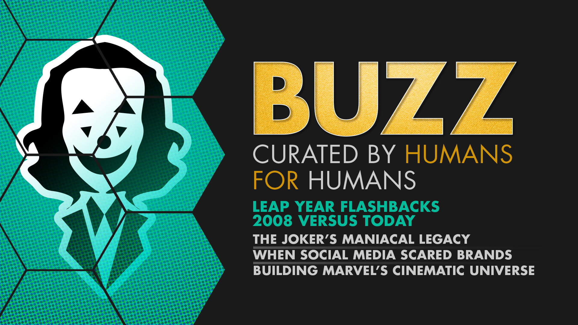 Weekly Buzz: Jokers of Batman Past, When Brands Feared Social Media, & The Year Marvel Started the Universe