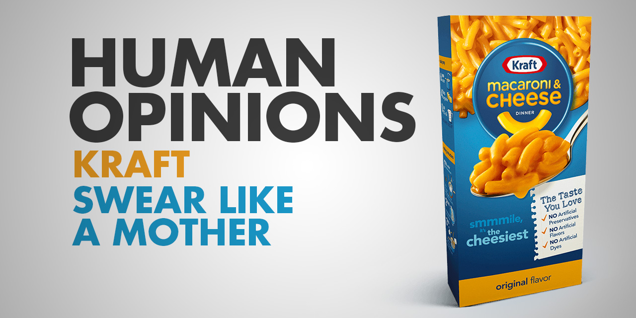 Human Opinions: Kraft Is Swearing In This Ad