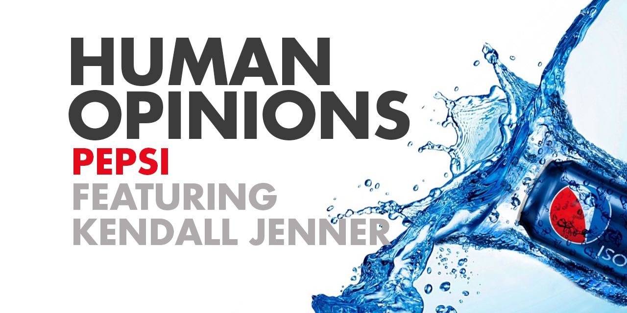 Human Opinions: Pepsi is Living Bolder